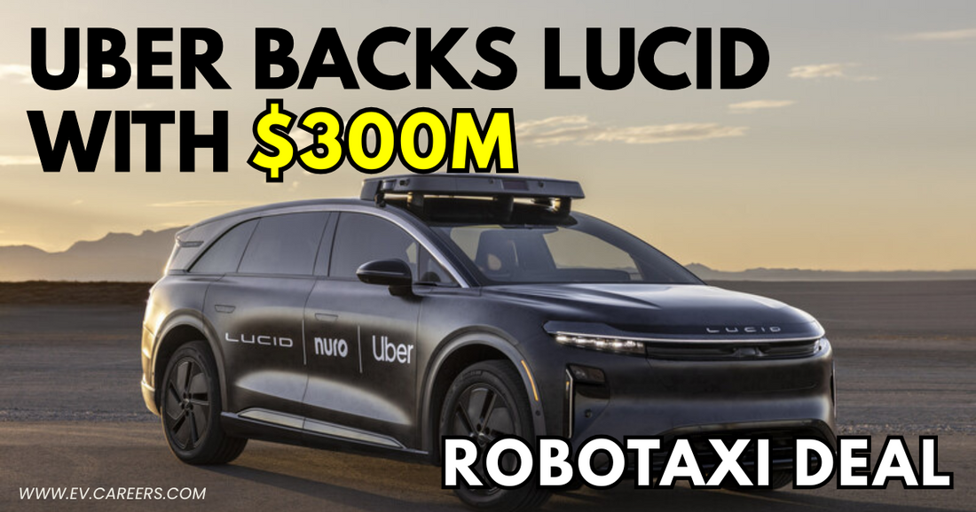 Uber Backs Lucid with $300M 💸 | Rivian 🤝 Google Maps | Zeekr Goes Private via Geely