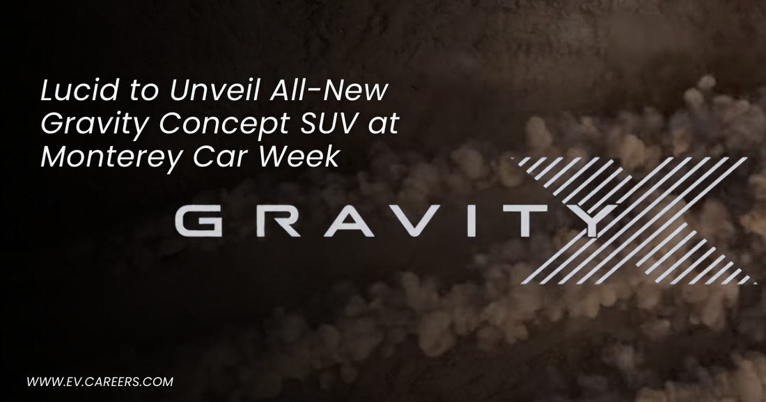 Lucid to Unveil All-New Gravity Concept SUV at Monterey 🚘 Court Restores $5B for EV Chargers 🎉 PG&E Rolls Out V2G Bus Fleet